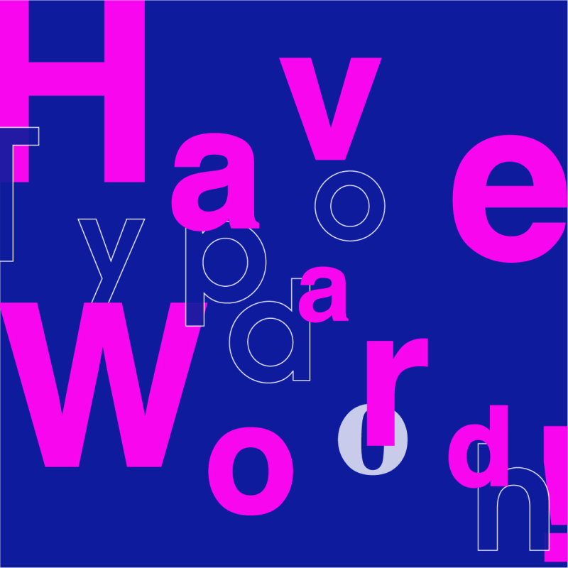 【北九州】10/18~25ことばとタイポの展示「Have a Word !」
